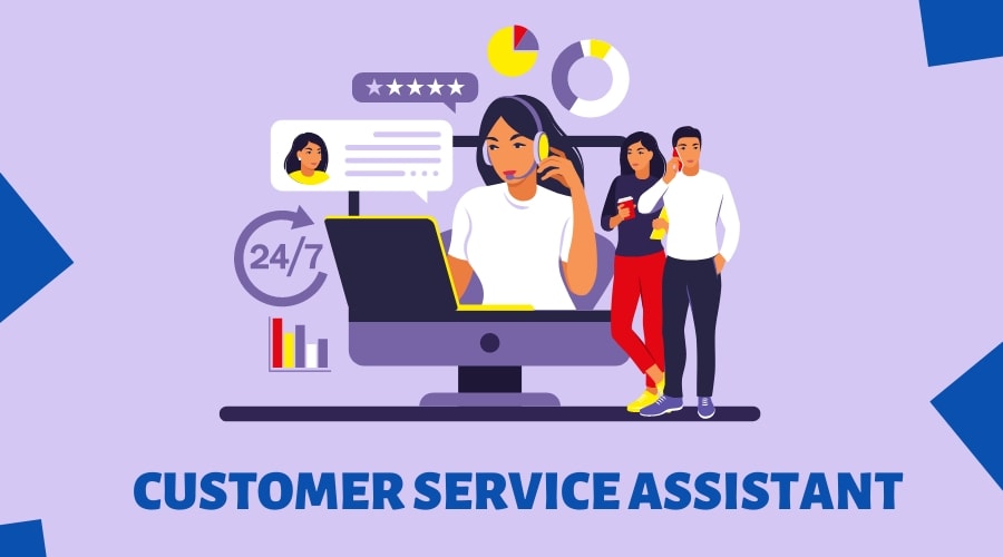 Customer Service Assistant