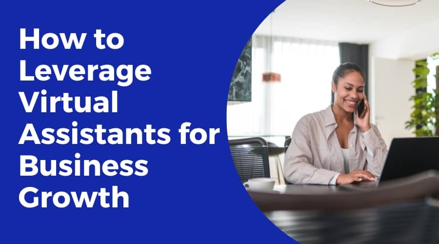 Virtual Assistants for Business
