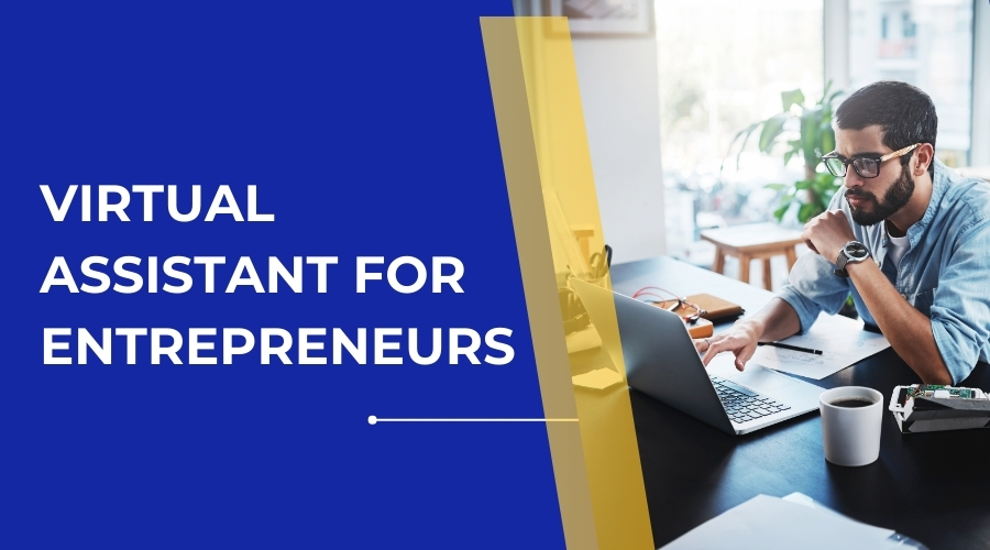 Virtual Assistant for Entrepreneurs