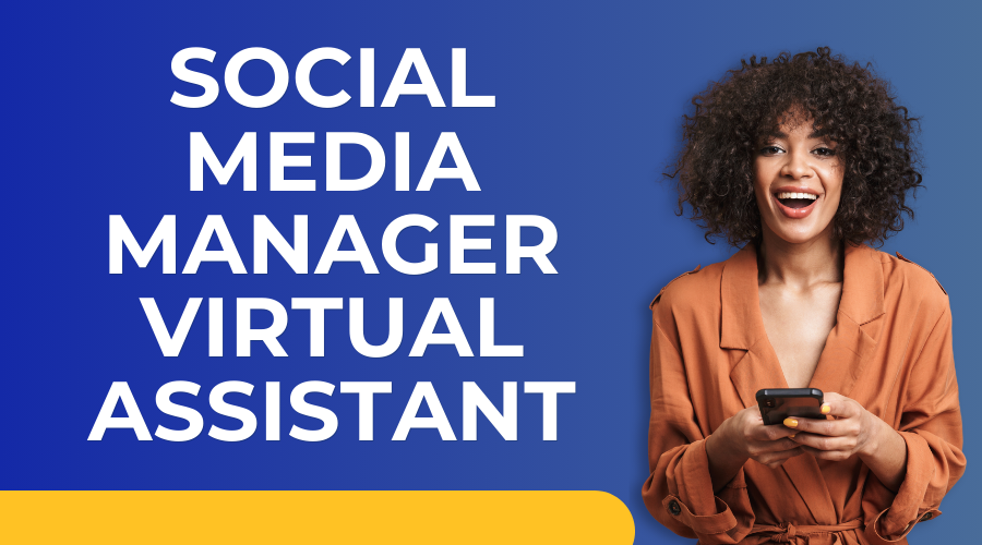 Social Media Manager Virtual Assistant