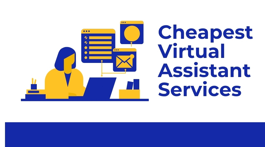 Cheapest Virtual Assistant Services